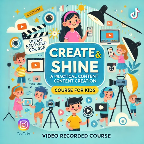 Content creation course for kids